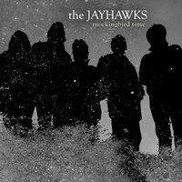 Hey Mr. Man - The Jayhawks