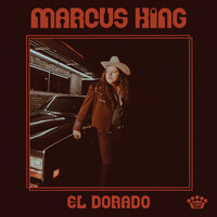 The Well - Marcus King