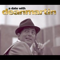 There'll Be A Hot Time - Dean Martin