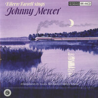 I'm Old Fashioned - Johnny Mercer, Eileen Farrell