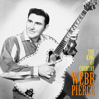 There Stands the Glass - Webb Pierce