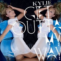 Get Outta My Way (Daddy's Groove Magic Island Rework) - Kylie Minogue