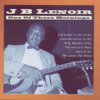 God's Word - J.B. Lenoir