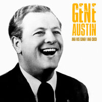 Ramona - Gene Austin
