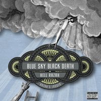 Halos - Blue Sky Black Death, Crooked I, Hell Razah
