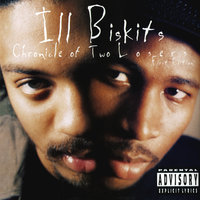 Chill Factor - Ill Biskits