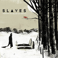 The Upgrade, Pt. II - Slaves