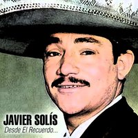 El Rostro Mío - Javier Solis