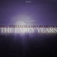 Ramona - Paul Whiteman And His Orchestra