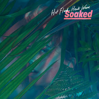 Raindrop - Hot Flash Heat Wave