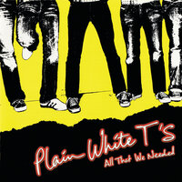 Breakdown - Plain White T's