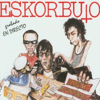 Historia triste - Eskorbuto