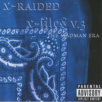 Let It Be Known - X-Raided, X-Raided featuring Chill Bola, No Love