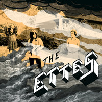 Take It With You - The Ettes