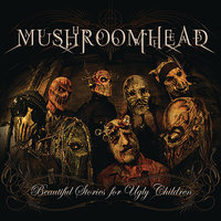 Come On - Mushroomhead