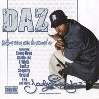 Its Dat Gangsta Sh*t - Daz Dillinger, Snoop Dogg