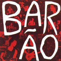 Satisfaction - Barão Vermelho