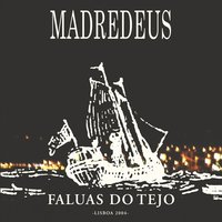 Faluas Do Tejo - Madredeus