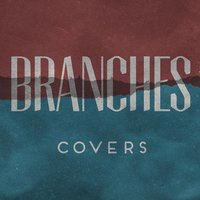 Just One Look - Branches