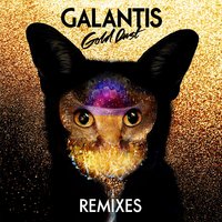 Gold Dust - Galantis, Loosid