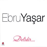 Yalan Gerisi - Ebru Yaşar