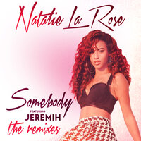Somebody - Natalie La Rose, Jeremih, ImanoS