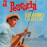 Dia de Escola - Erasmo Carlos