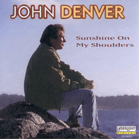 Ancient Rhymes - John Denver