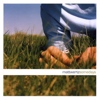 Even The Streets - Matt Wertz