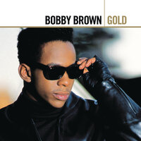 She's All I Need - Bobby Brown
