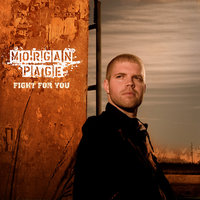 Fight For You - Morgan Page