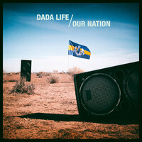 Higher Than The Sun - Dada Life, Steff Da Campo