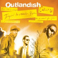 Callin' U - Outlandish