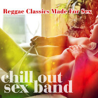 Layla - Chill Out Sex Band