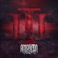 Zyklon B - American Me