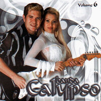 Fora de Controle - Banda Calypso