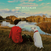 *Equip Sunglasses* - Hot Mulligan
