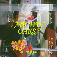Lost Again - Mighty Oaks
