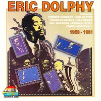 Beyond the Blue Horizon - Eric Dolphy, Chico Hamilton Quartet, Jim Hall Trio