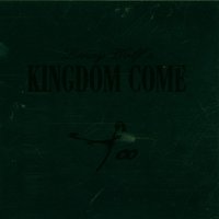 It Ain't So Bad - Kingdom Come