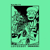 Loverboy - Nice Guys, RALPH TV, Saib