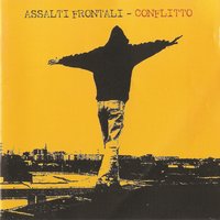 Devo avere una casa per andare in giro per il mondo - Assalti Frontali