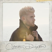 Not Goodbye - Colton Dixon