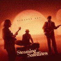 Clouded Sky - Steaming Satellites