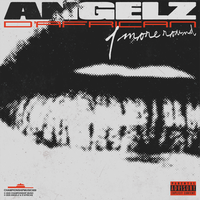 1 More Round - Angelz, D'African