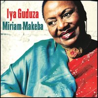 Ntjilo Ntjilo (Lullaby to a Child About a Little Canary) - Miriam Makeba
