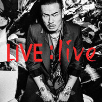 LIVE : live - AK-69