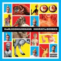 Right Turn Clyde - Bloodhound Gang