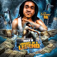 Gang Life - Max B, French Montana, Tony Yayo