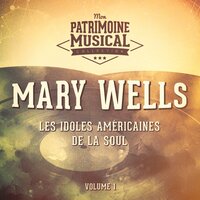 You Can Depend on Me - Mary Wells